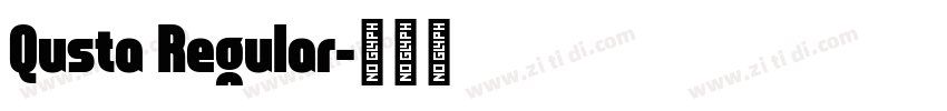 Qusta Regular字体转换